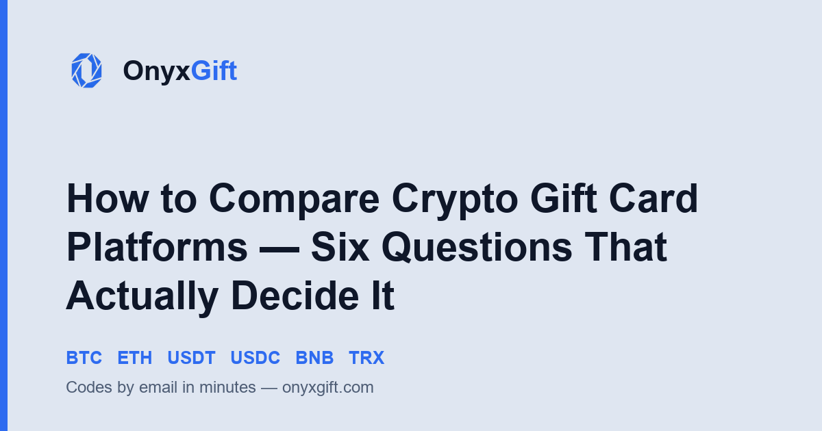 OnyxGift guide card: comparing crypto gift card platforms