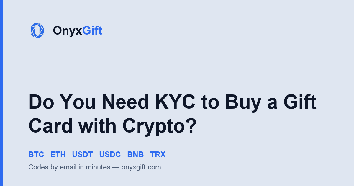 OnyxGift guide card: what verification is required to buy a gift card with crypto