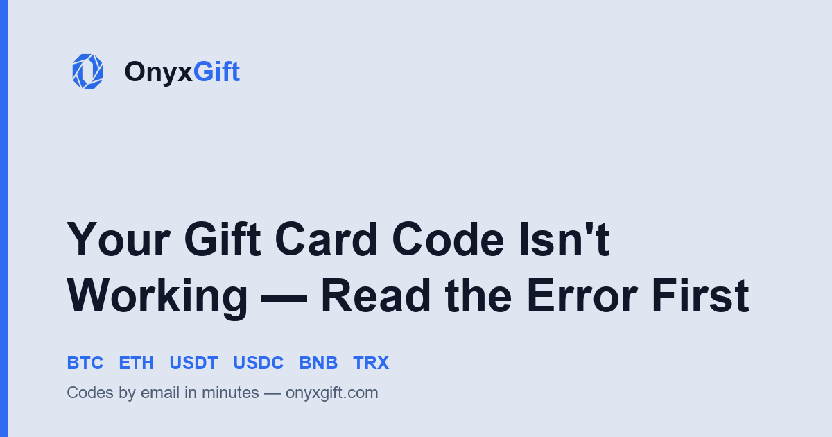 OnyxGift guide card: what to do when a gift card code is rejected