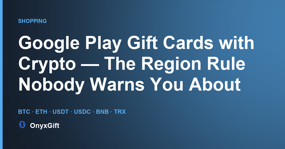 OnyxGift guide card: Google Play gift cards bought with crypto