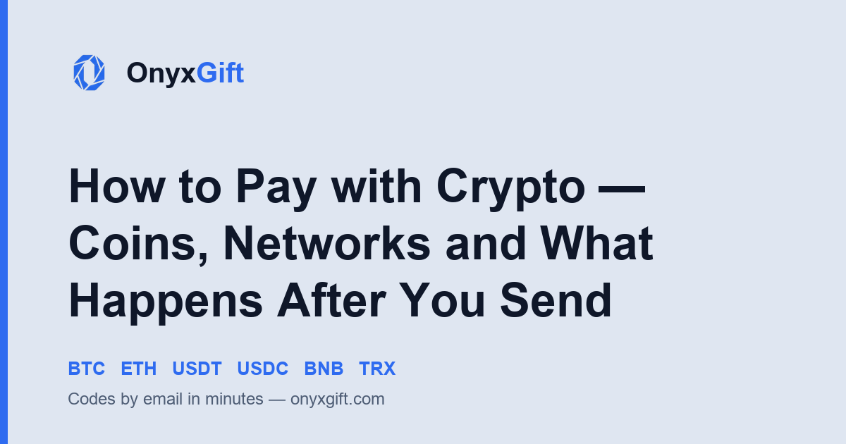 OnyxGift guide card: paying for gift cards with BTC, ETH, USDT, USDC, BNB or TRX