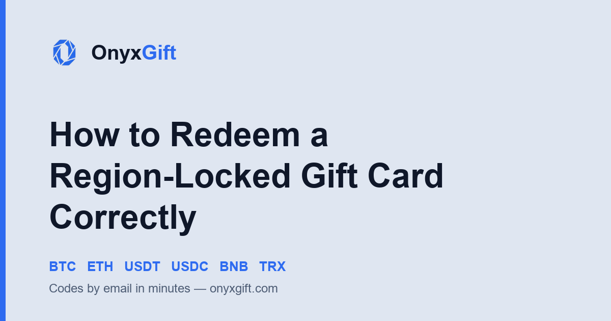 OnyxGift guide card: redeeming a region-locked gift card correctly