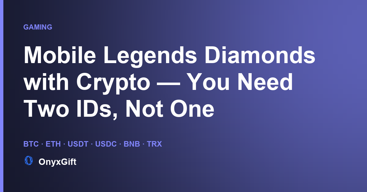 OnyxGift guide card: Mobile Legends diamonds bought with crypto