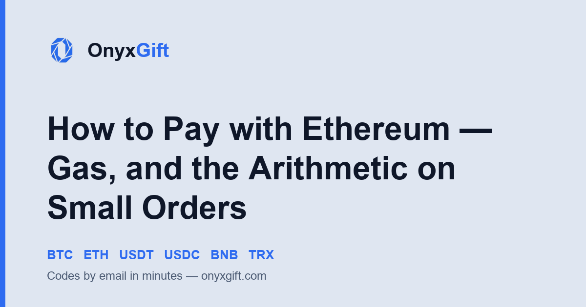 OnyxGift guide card: paying for gift cards with Ethereum