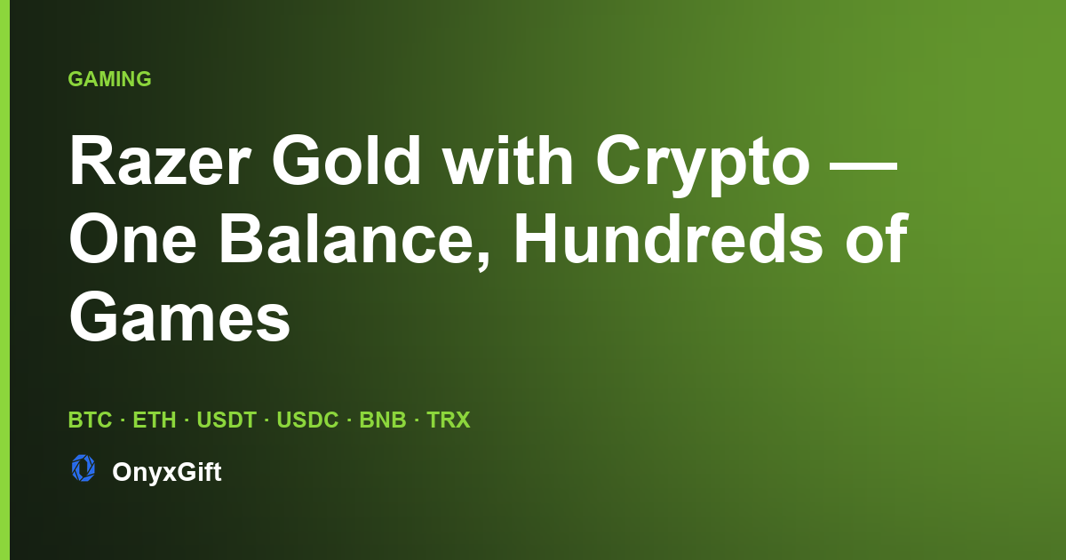 OnyxGift guide card: Razer Gold topped up with crypto