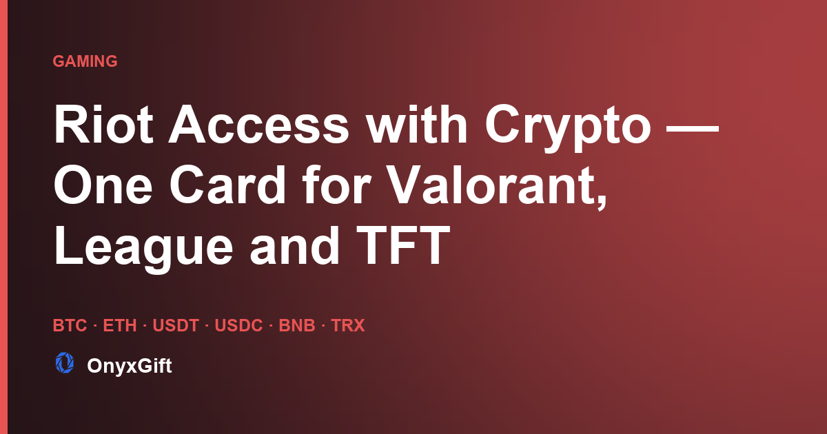 OnyxGift guide card: Riot Access bought with crypto